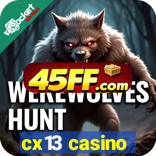 cx13 casino